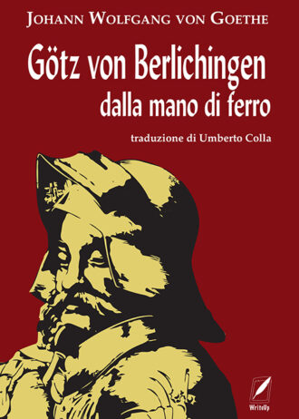 Götz von Berlichingen dalla mano di ferro