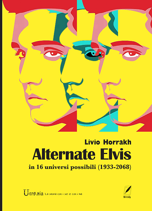 Alternate Elvis in 16 universi possibili